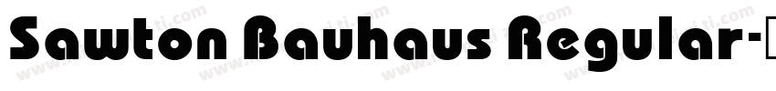Sawton Bauhaus Regular字体转换